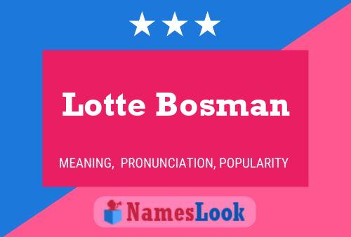 Постер имени Lotte Bosman