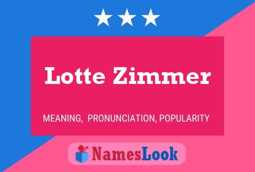 Постер имени Lotte Zimmer