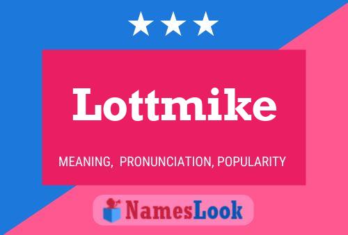 Постер имени Lottmike