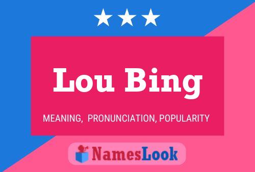 Постер имени Lou Bing