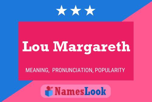 Постер имени Lou Margareth