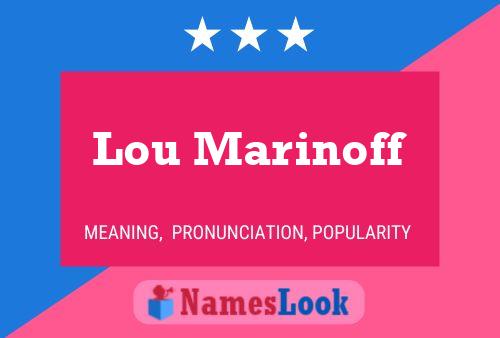 Постер имени Lou Marinoff