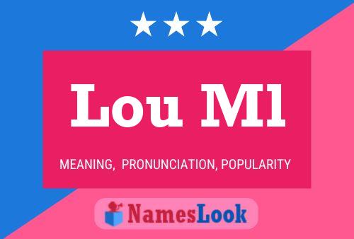 Постер имени Lou Ml