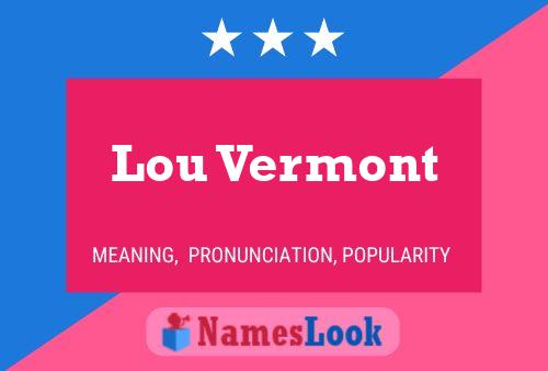 Постер имени Lou Vermont