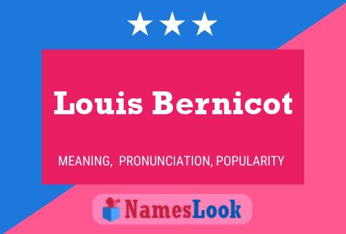 Постер имени Louis Bernicot