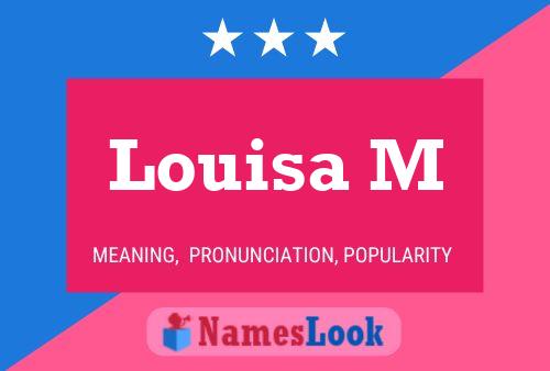 Постер имени Louisa M