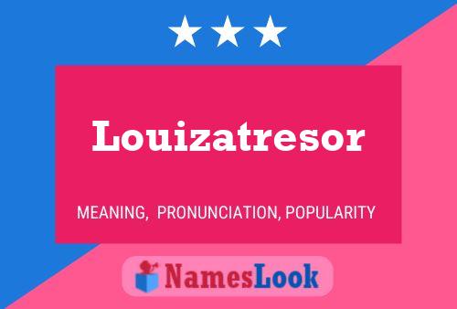 Постер имени Louizatresor