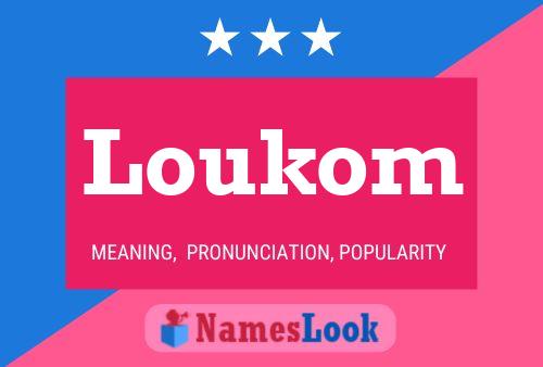 Постер имени Loukom