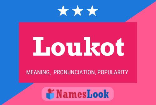 Постер имени Loukot