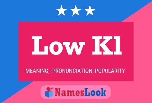 Постер имени Low Kl