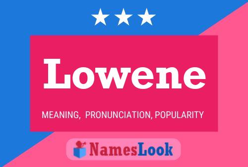 Постер имени Lowene