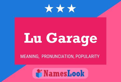 Постер имени Lu Garage