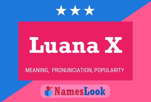 Постер имени Luana X