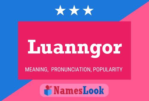 Постер имени Luanngor