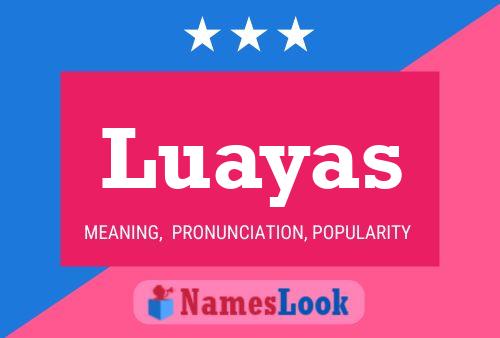 Постер имени Luayas