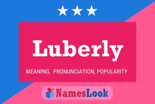 Постер имени Luberly