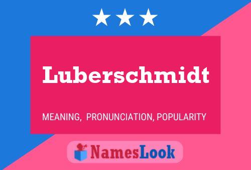 Постер имени Luberschmidt