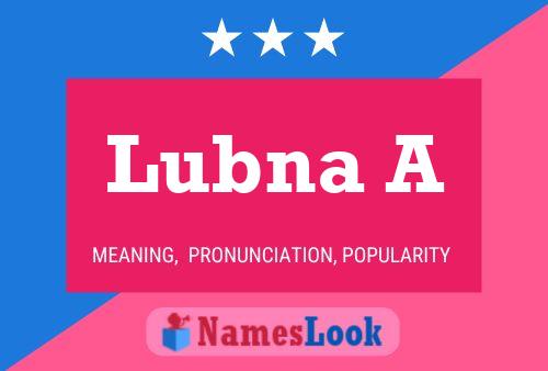 Постер имени Lubna A