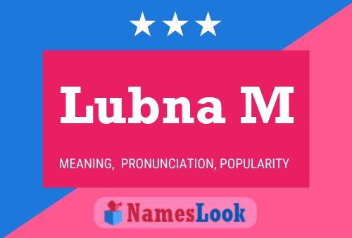 Постер имени Lubna M