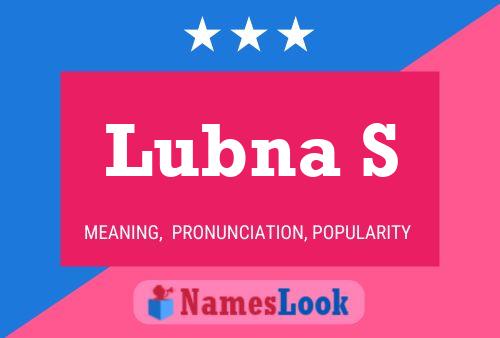 Постер имени Lubna S