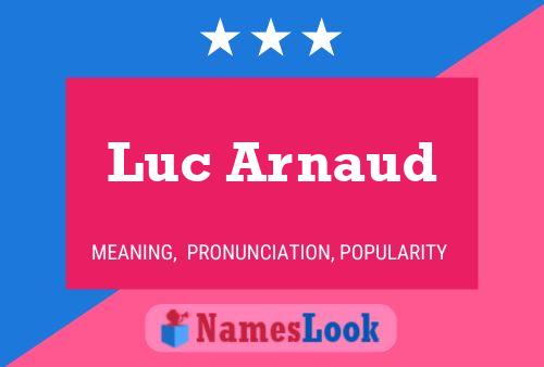 Постер имени Luc Arnaud