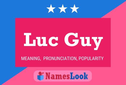 Постер имени Luc Guy