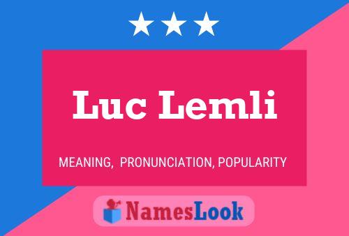 Постер имени Luc Lemli