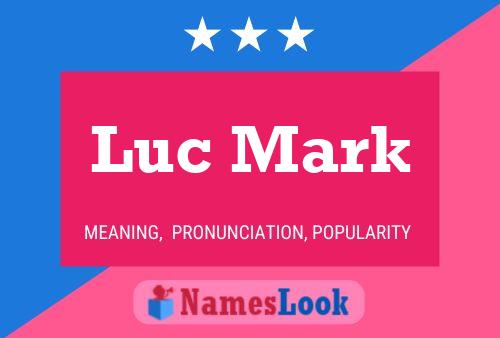 Постер имени Luc Mark