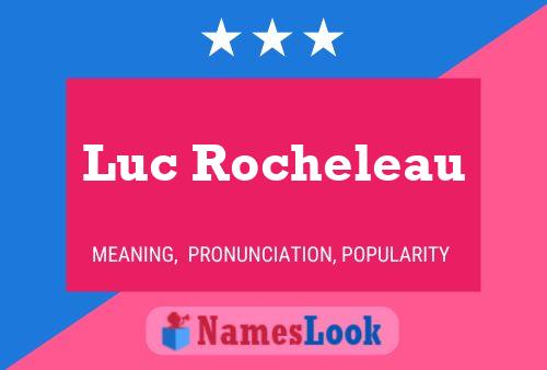 Постер имени Luc Rocheleau