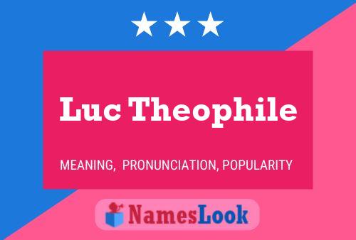 Постер имени Luc Theophile