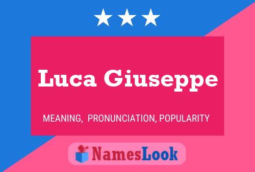 Постер имени Luca Giuseppe