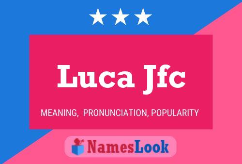 Постер имени Luca Jfc