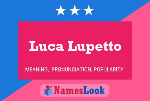 Постер имени Luca Lupetto