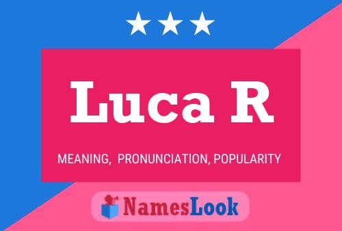 Постер имени Luca R