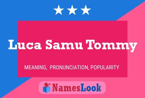 Постер имени Luca Samu Tommy