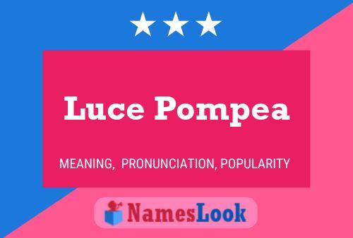 Постер имени Luce Pompea