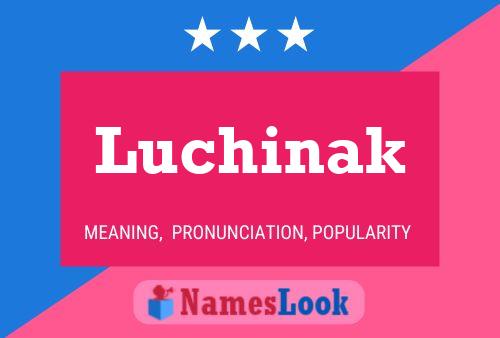 Постер имени Luchinak