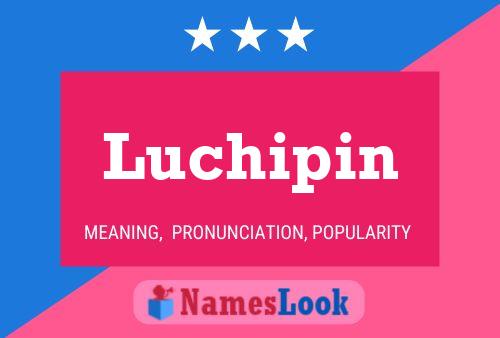 Постер имени Luchipin