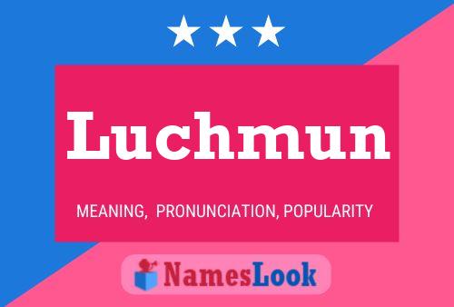 Постер имени Luchmun