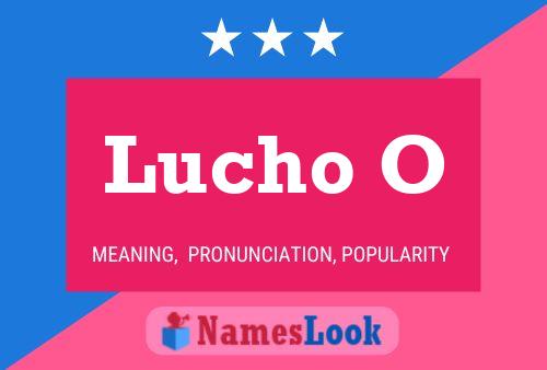 Постер имени Lucho O