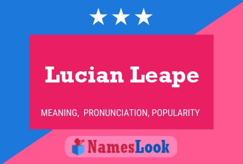 Постер имени Lucian Leape