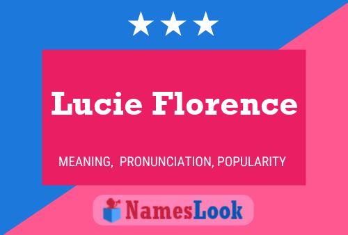 Постер имени Lucie Florence