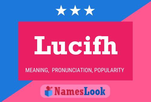 Постер имени Lucifh