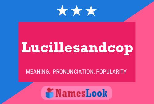 Постер имени Lucillesandcop