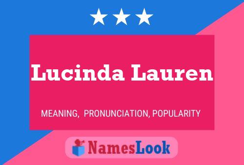 Постер имени Lucinda Lauren