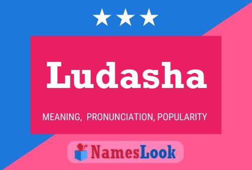 Постер имени Ludasha