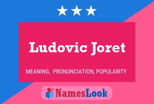 Постер имени Ludovic Joret