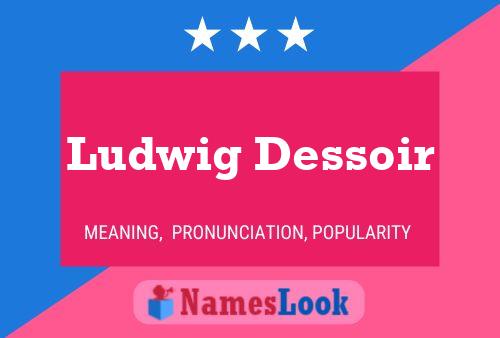 Постер имени Ludwig Dessoir