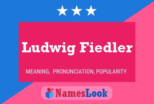 Постер имени Ludwig Fiedler