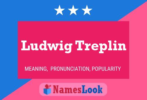 Постер имени Ludwig Treplin